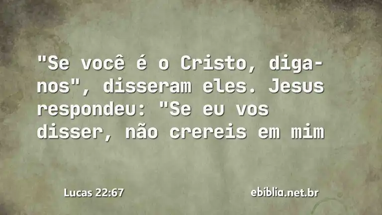 Lucas 22:67