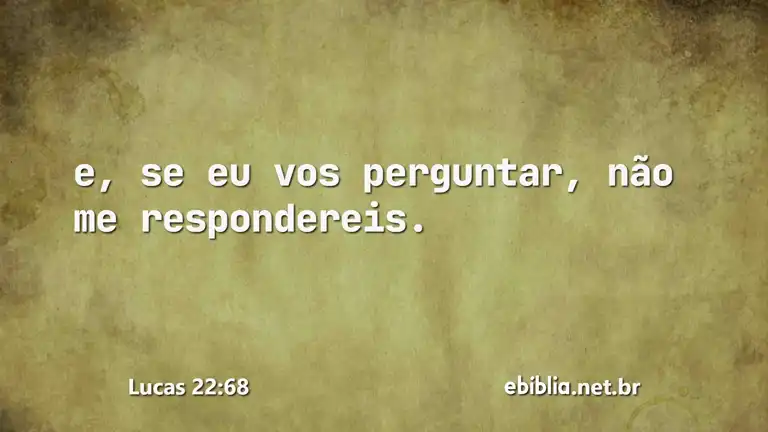 Lucas 22:68