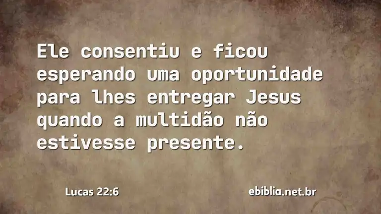 Lucas 22:6