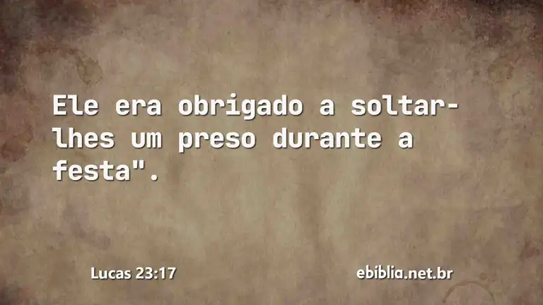 Lucas 23:17