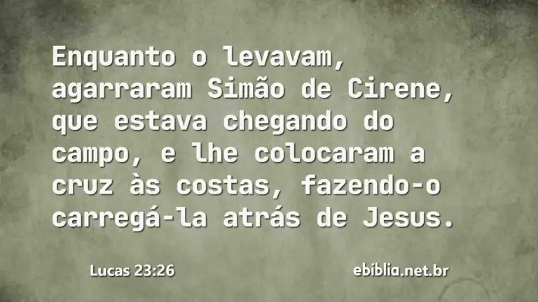 Lucas 23:26