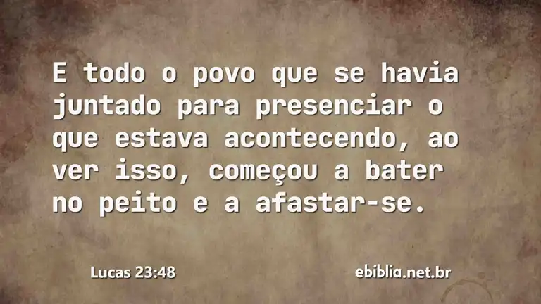 Lucas 23:48