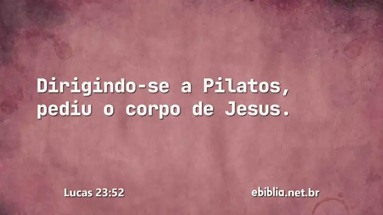 Lucas 23:52