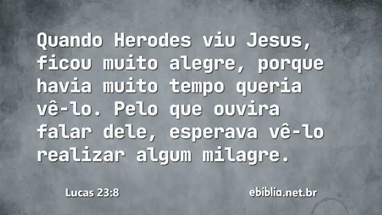 Lucas 23:8