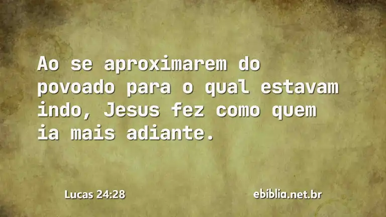 Lucas 24:28