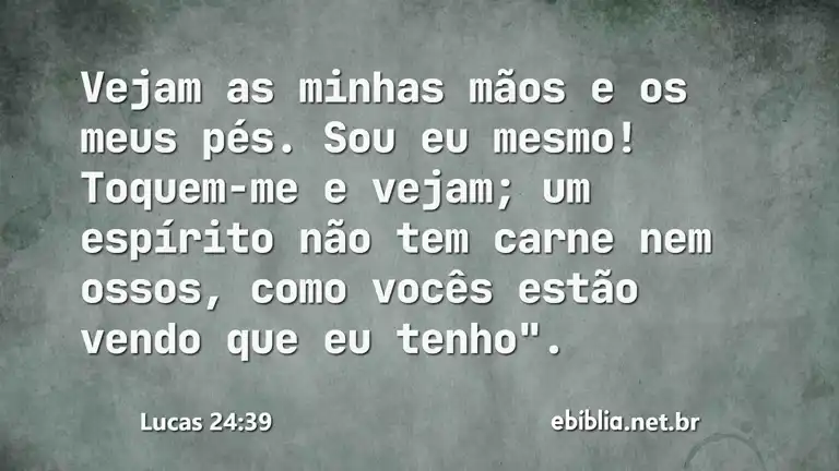 Lucas 24:39