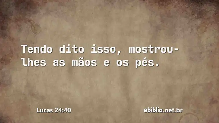 Lucas 24:40