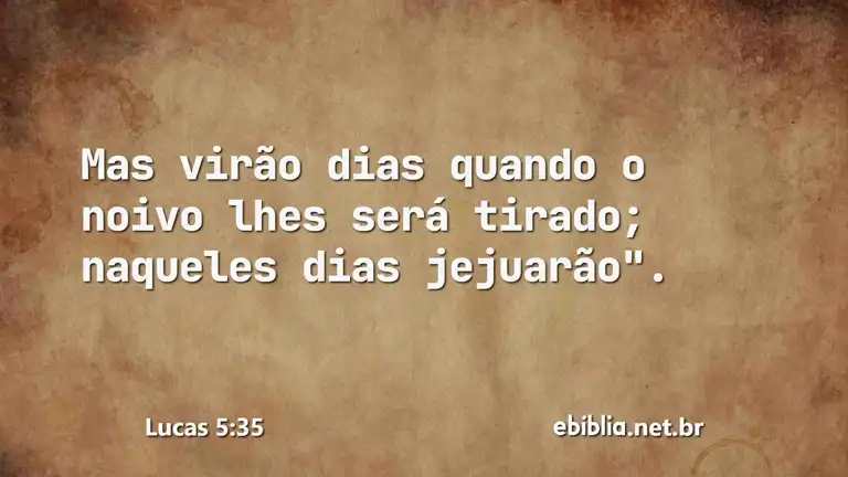 Lucas 5:35