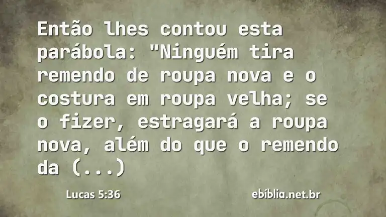 Lucas 5:36