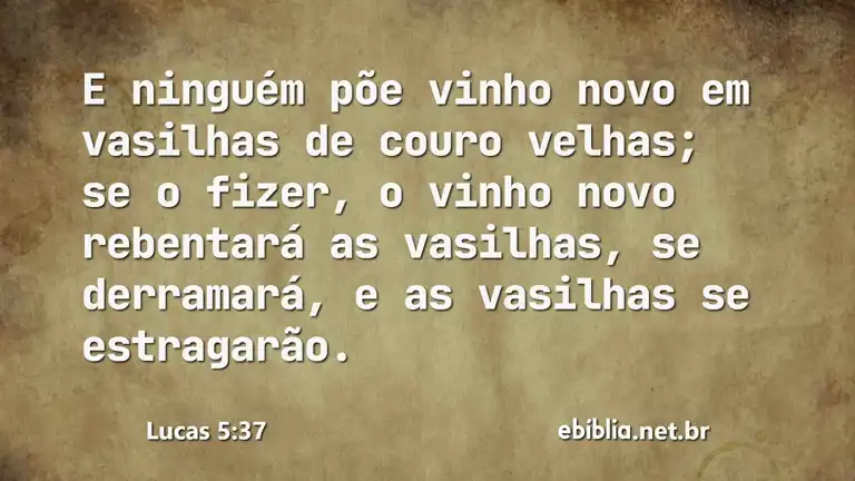 Lucas 5:37