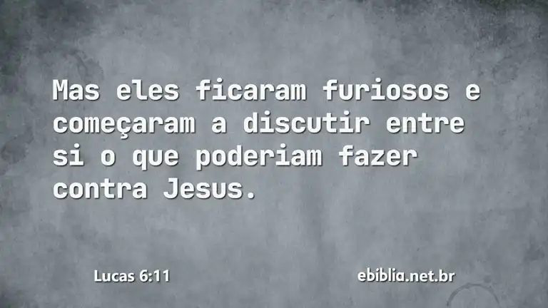 Lucas 6:11