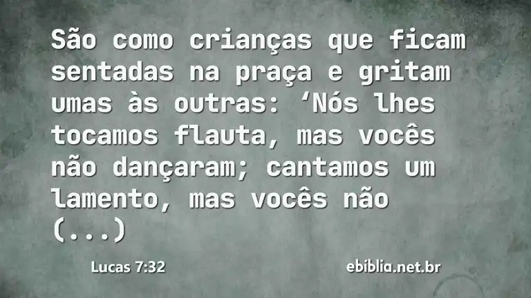 Lucas 7:32