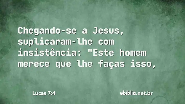 Lucas 7:4