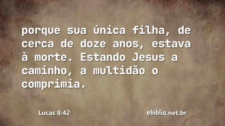 Lucas 8:42