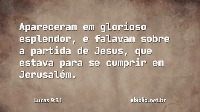 Lucas 9:31