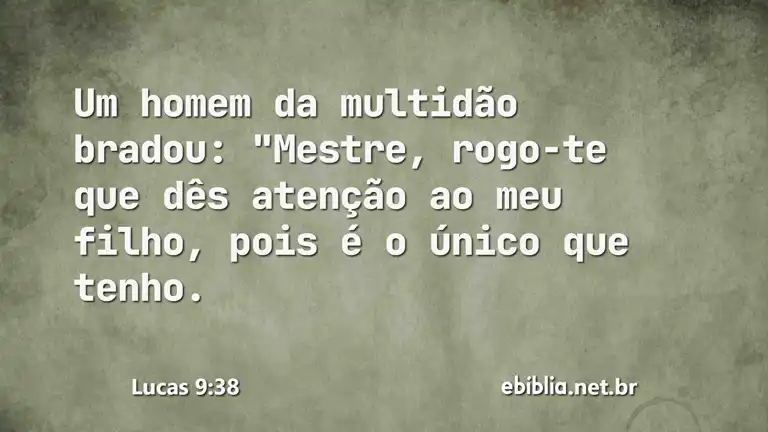 Lucas 9:38