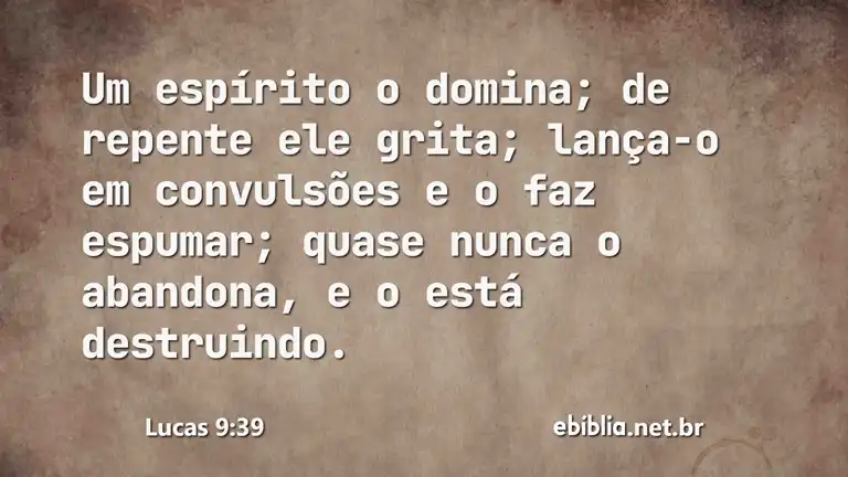 Lucas 9:39