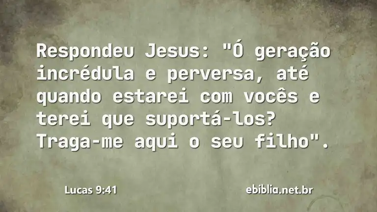 Lucas 9:41