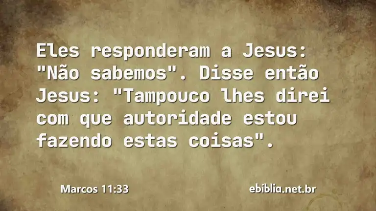 Marcos 11:33