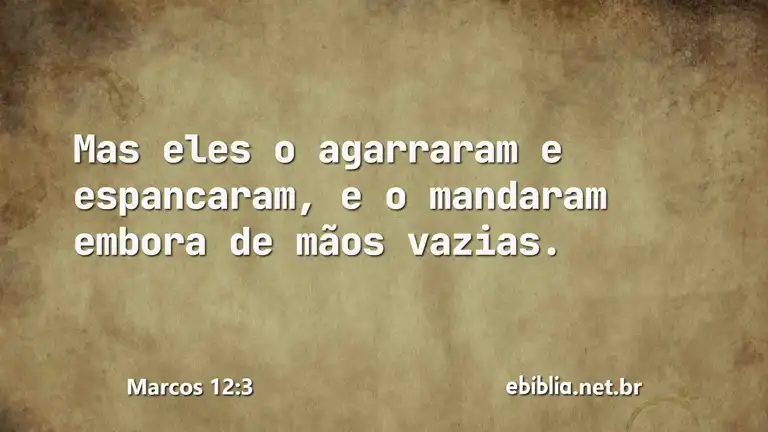 Marcos 12:3