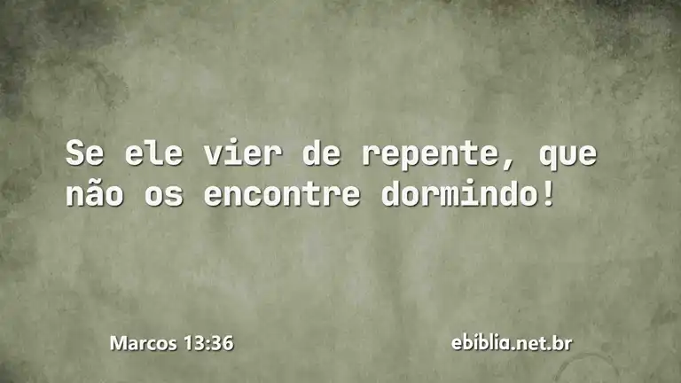 Marcos 13:36