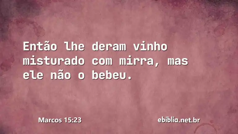 Marcos 15:23