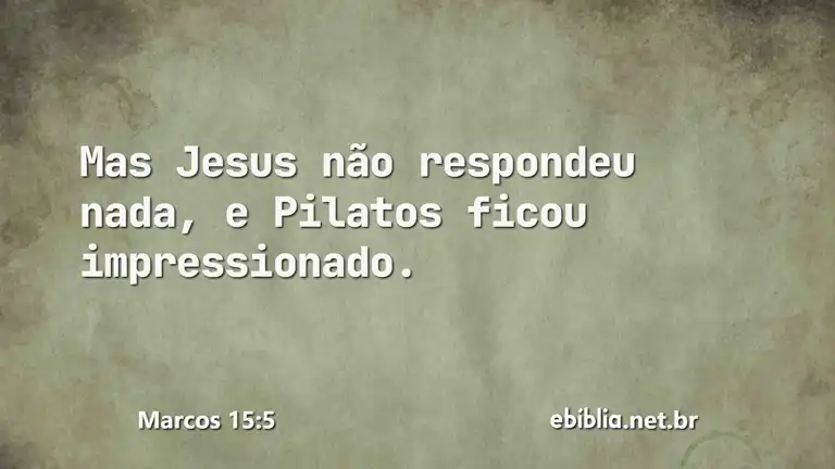 Marcos 15:5