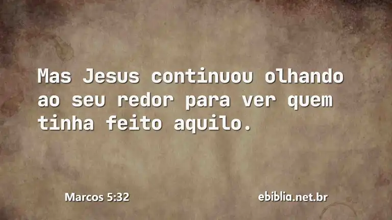 Marcos 5:32