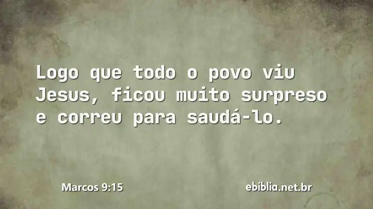 Marcos 9:15