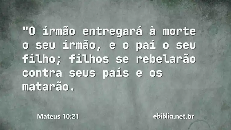 Mateus 10:21