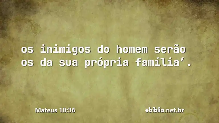 Mateus 10:36