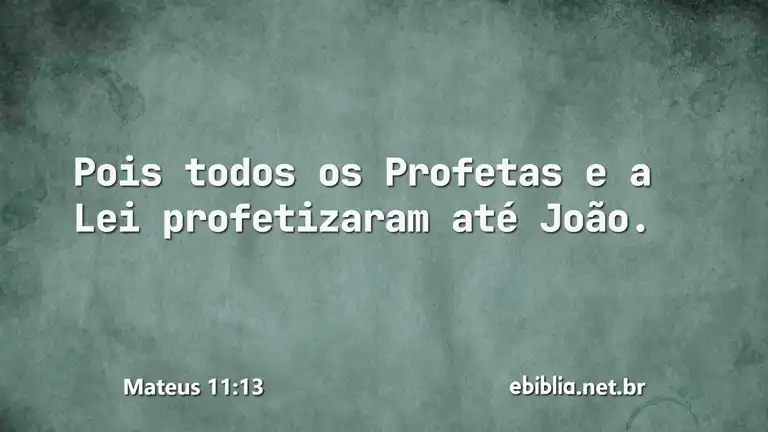 Mateus 11:13