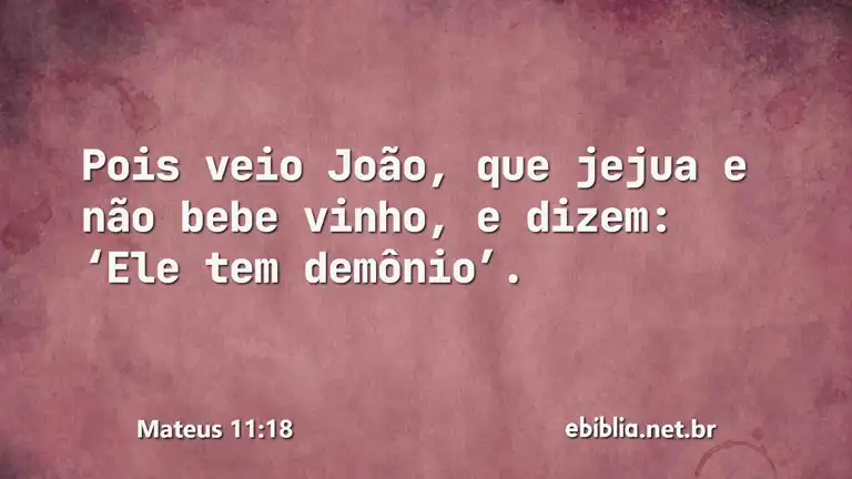 Mateus 11:18