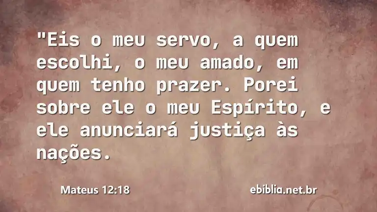 Mateus 12:18