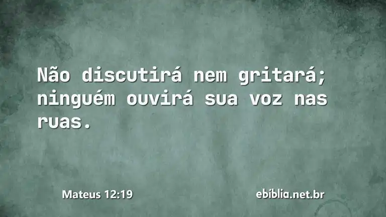 Mateus 12:19