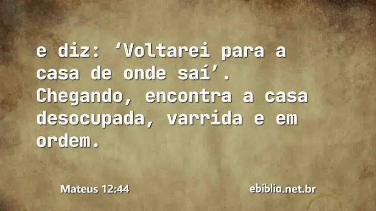 Mateus 12:44