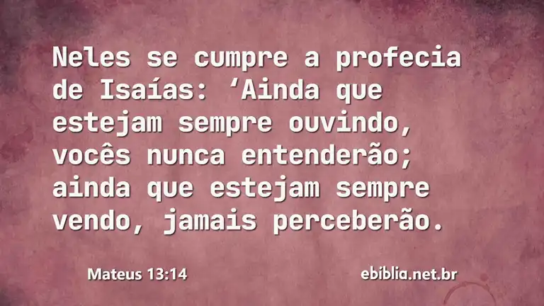 Mateus 13:14