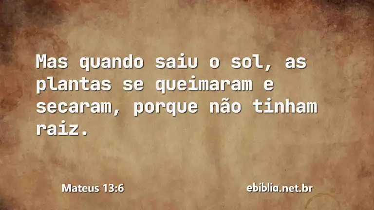 Mateus 13:6