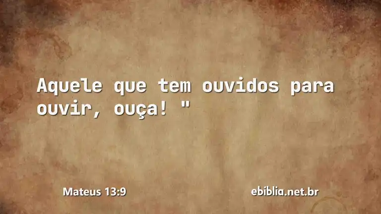 Mateus 13:9