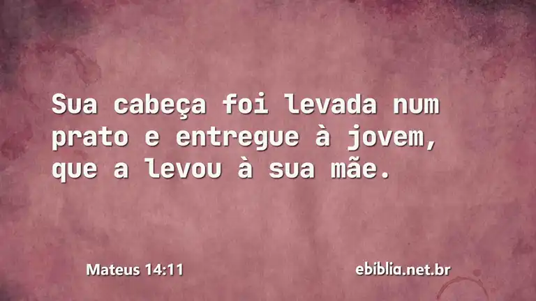 Mateus 14:11