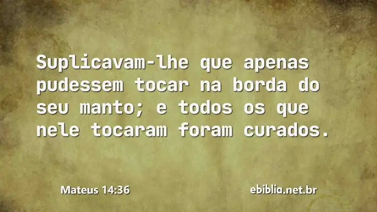 Mateus 14:36