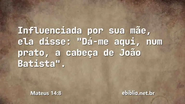 Mateus 14:8