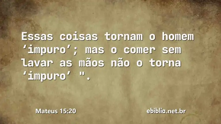 Mateus 15:20