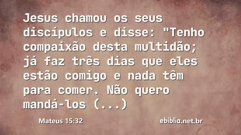 Mateus 15:32