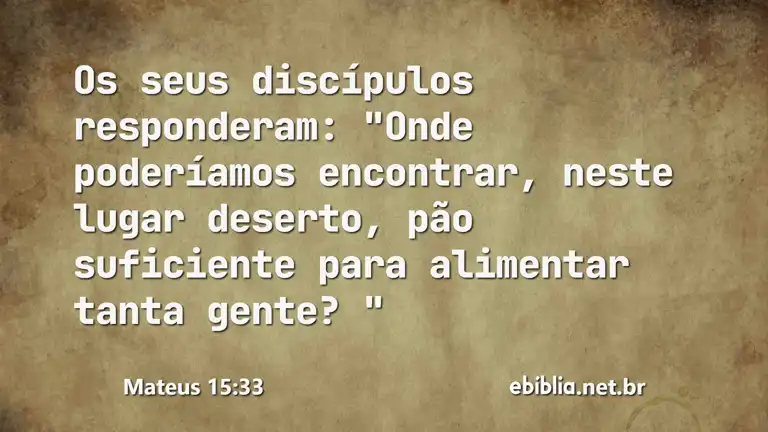 Mateus 15:33