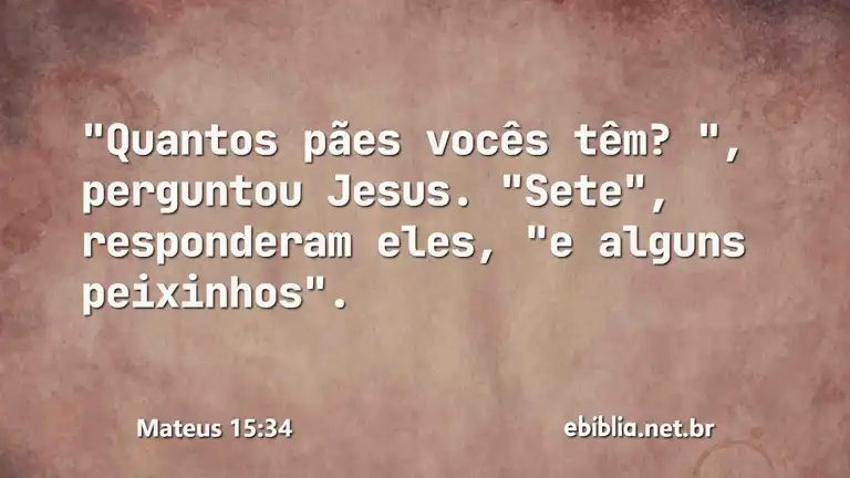 Mateus 15:34