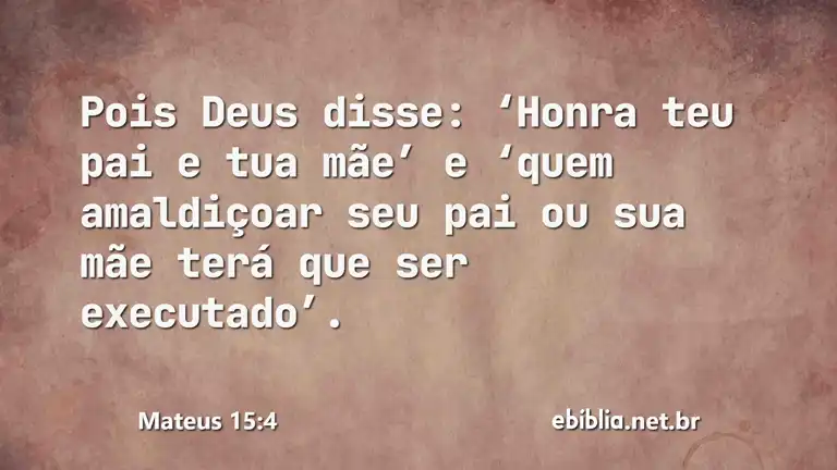 Mateus 15:4