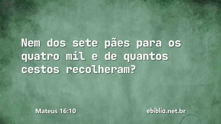 Mateus 16:10