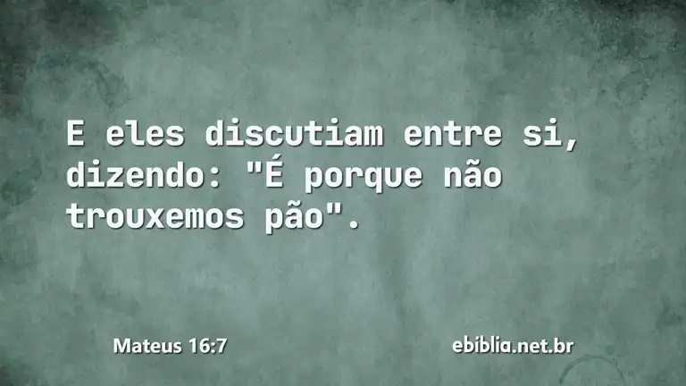 Mateus 16:7