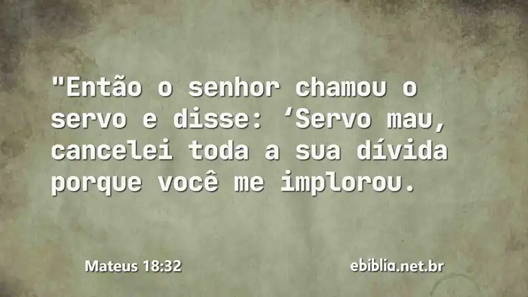 Mateus 18:32